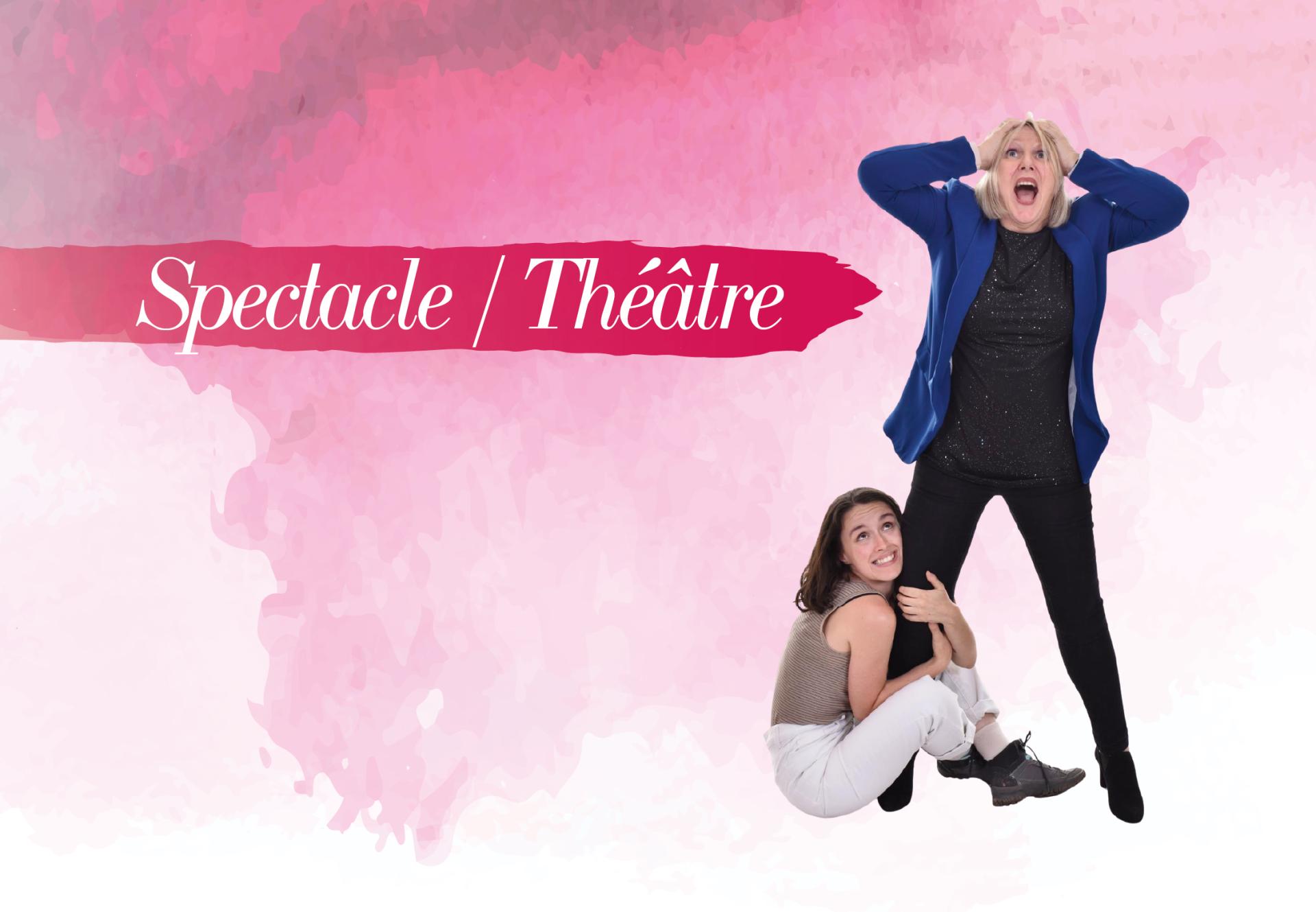 THÉÂTRE : MA FAMILLE NUCLÉAIRE