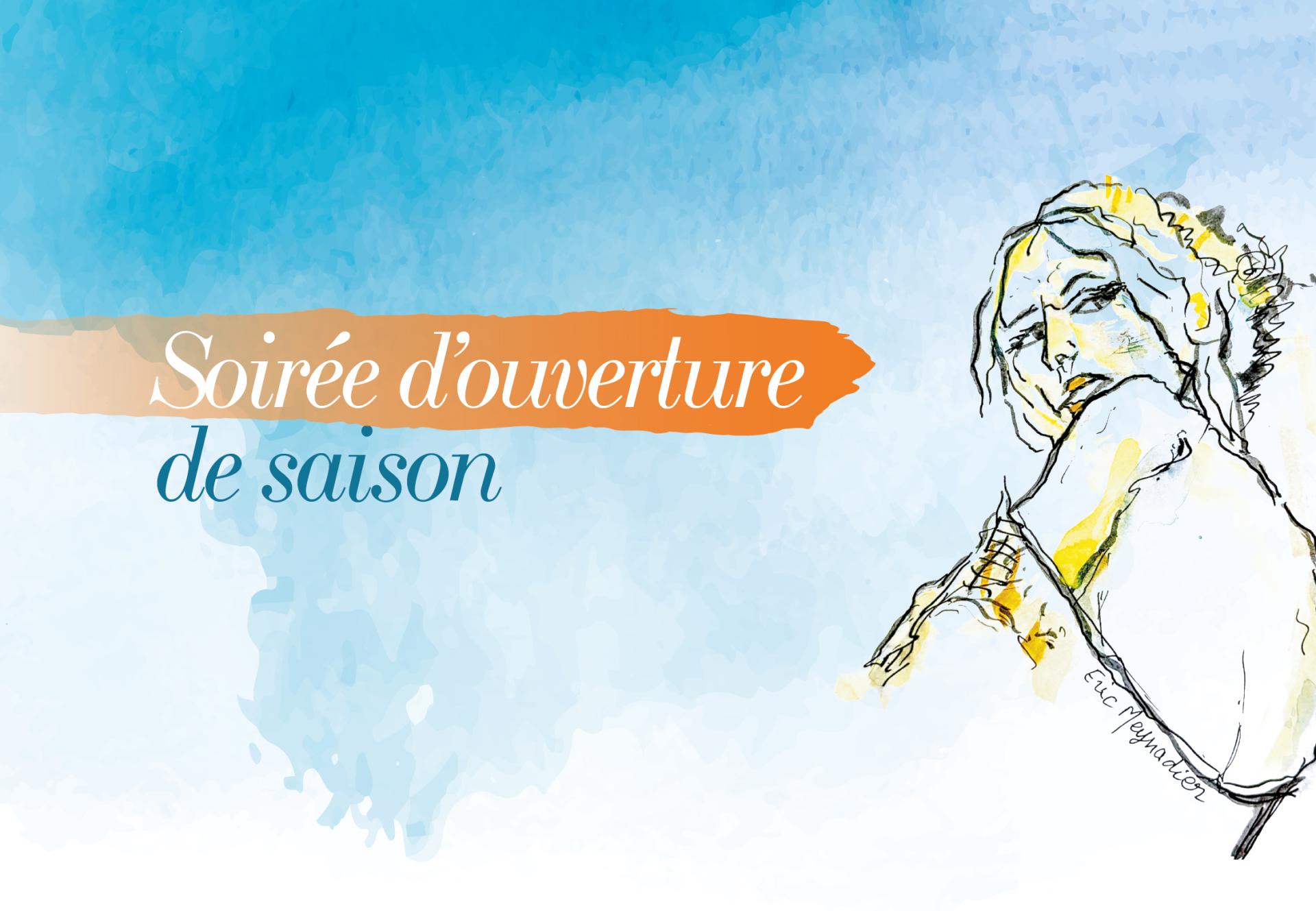 OUVERTURE DE SAISON