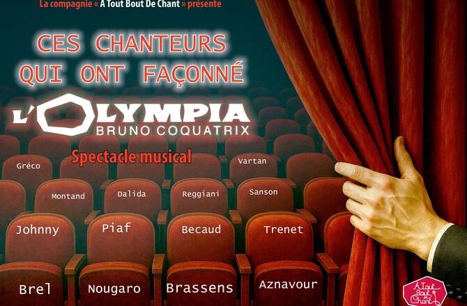 CES CHANTEURS QUI ONT FAÇONNÉ L'OLYMPIA 
