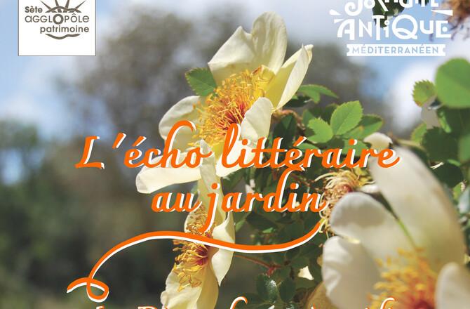 DEUX HISTOIRES - DEUX TEMPS : L'ÉCHO LITTÉRAIRE AU JARDIN