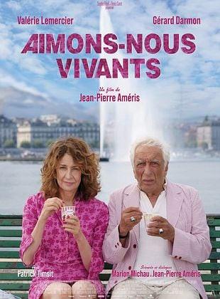 CINÉMA : AIMONS NOUS VIVANTS